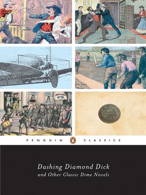 cover image of Dashing Diamond Dick and Other Classic Dime Novels